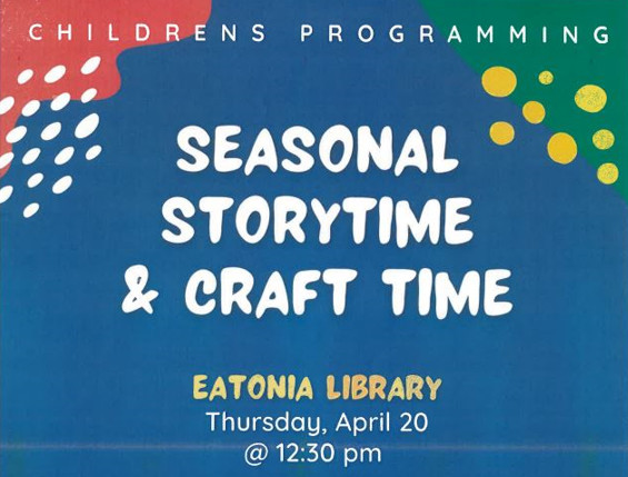 Storytime and Craft Time – April 20th, 2023
