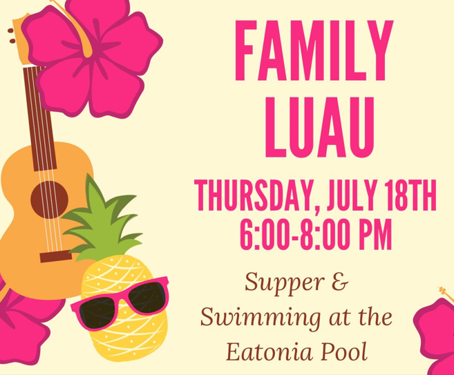 Family Luau Supper and Swim – July 18, 2024